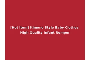 [Hot Item] Kimono Style Baby Clothes High Quality Infant Romper