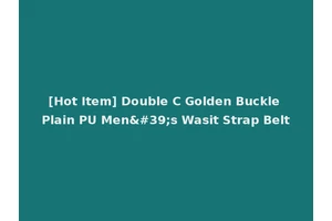 [Hot Item] Double C Golden Buckle Plain PU Men's Wasit Strap Belt