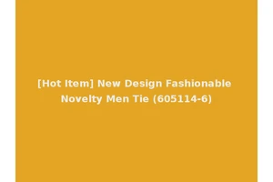 [Hot Item] New Design Fashionable Novelty Men Tie (605114-6)