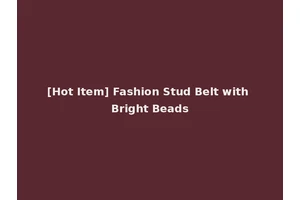 [Hot Item] Fashion Stud Belt with Bright Beads