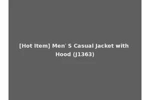 [Hot Item] Men′ S Casual Jacket with Hood (J1363)