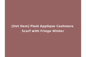 [Hot Item] Plaid Applique Cashmere Scarf with Fringe Winter