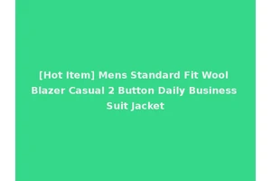 [Hot Item] Mens Standard Fit Wool Blazer Casual 2 Button Daily Business Suit Jacket