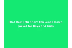 [Hot Item] Mu Short Thickened Down Jacket for Boys and Girls