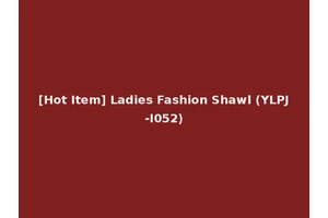 [Hot Item] Ladies Fashion Shawl (YLPJ-I052)