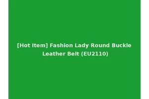 [Hot Item] Fashion Lady Round Buckle Leather Belt (EU2110)