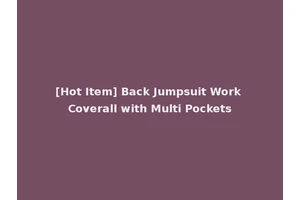 [Hot Item] Back Jumpsuit Work Coverall with Multi Pockets