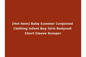[Hot Item] Baby Summer Conjoined Clothing Infant Boy Girls Bodysuit Short Sleeve Romper