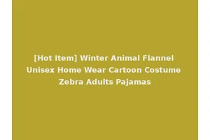 [Hot Item] Winter Animal Flannel Unisex Home Wear Cartoon Costume Zebra Adults Pajamas