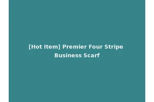 [Hot Item] Premier Four Stripe Business Scarf