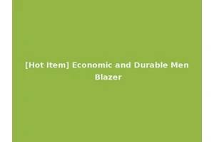 [Hot Item] Economic and Durable Men Blazer