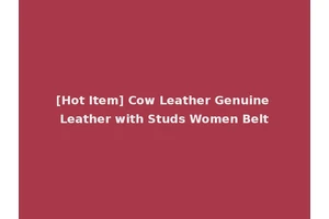 [Hot Item] Cow Leather Genuine Leather with Studs Women Belt
