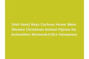 [Hot Item] Boys Cartoon Home Wear Women Christmas Animal Pijama De Animalitos Women's Sleepwear
