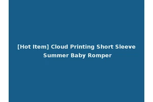 [Hot Item] Cloud Printing Short Sleeve Summer Baby Romper