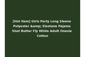 [Hot Item] Girls Party Long Sleeve Polyester &amp; Elastane Pajama Shot Butter Fly White Adult Onesie Cotton