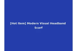 [Hot Item] Modern Visual Headband Scarf