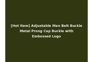 [Hot Item] Adjustable Men Belt Buckle Metal Prong Cap Buckle with Embossed Logo