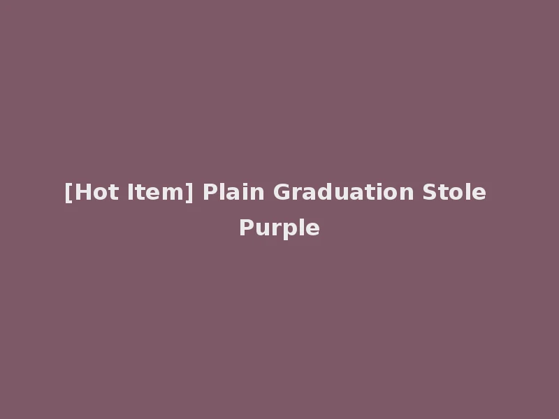 [Hot Item] Plain Graduation Stole Purple