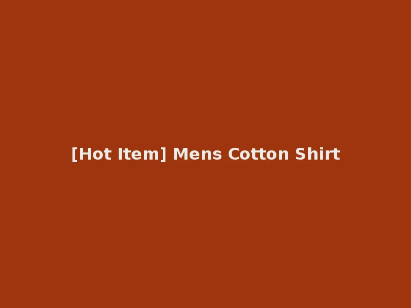 [Hot Item] Mens Cotton Shirt