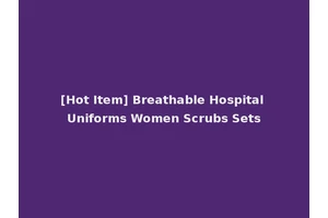 [Hot Item] Breathable Hospital Uniforms Women Scrubs Sets