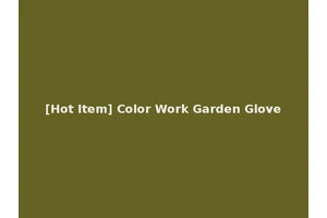 [Hot Item] Color Work Garden Glove