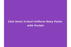 [Hot Item] School Uniform Navy Pants with Pocket