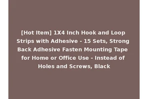 [Hot Item] 1X4 Inch Hook and Loop Strips with Adhesive - 15 Sets, Strong Back Adhesive Fasten Mounting Tape for Home or Office Use - Instead of Holes and Screws, Black