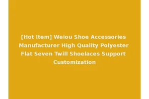 [Hot Item] Weiou Shoe Accessories Manufacturer High Quality Polyester Flat Seven Twill Shoelaces Support Customization