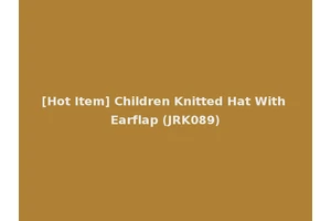 [Hot Item] Children Knitted Hat With Earflap (JRK089)