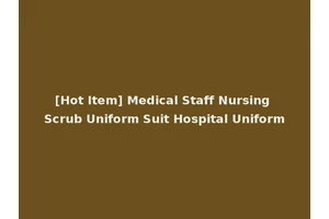 [Hot Item] Medical Staff Nursing Scrub Uniform Suit Hospital Uniform