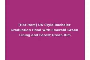 [Hot Item] UK Style Bachelor Graduation Hood with Emerald Green Lining and Forest Green Rim