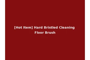 [Hot Item] Hard Bristled Cleaning Floor Brush