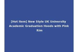 [Hot Item] New Style UK University Academic Graduation Hoods with Pink Rim
