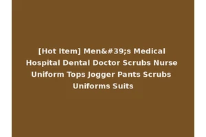[Hot Item] Men's Medical Hospital Dental Doctor Scrubs Nurse Uniform Tops Jogger Pants Scrubs Uniforms Suits