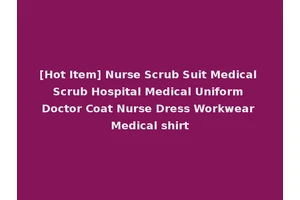 [Hot Item] Nurse Scrub Suit Medical Scrub Hospital Medical Uniform Doctor Coat Nurse Dress Workwear Medical shirt