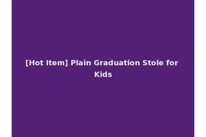 [Hot Item] Plain Graduation Stole for Kids