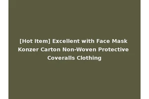 [Hot Item] Excellent with Face Mask Konzer Carton Non-Woven Protective Coveralls Clothing