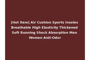 [Hot Item] Air Cushion Sports Insoles Breathable High Elasticity Thickened Soft Running Shock Absorption Men Women Anti-Odor