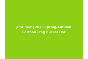 [Hot Item] 2020 Spring/Autumn Cartoon Frog Bucket Hat