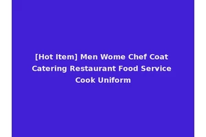 [Hot Item] Men Wome Chef Coat Catering Restaurant Food Service Cook Uniform