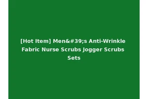 [Hot Item] Men's Anti-Wrinkle Fabric Nurse Scrubs Jogger Scrubs Sets