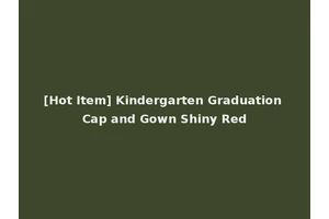 [Hot Item] Kindergarten Graduation Cap and Gown Shiny Red