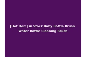 [Hot Item] in Stock Baby Bottle Brush Water Bottle Cleaning Brush