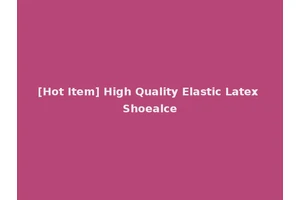 [Hot Item] High Quality Elastic Latex Shoealce