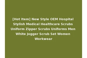 [Hot Item] New Style OEM Hospital Stylish Medical Healthcare Scrubs Uniform Zipper Scrubs Uniforms Men White Jogger Scrub Set Women Workwear