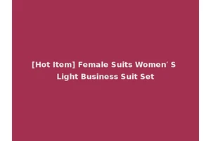 [Hot Item] Female Suits Women′ S Light Business Suit Set