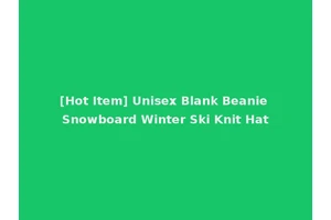 [Hot Item] Unisex Blank Beanie Snowboard Winter Ski Knit Hat