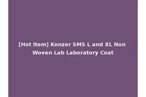[Hot Item] Konzer SMS L and XL Non Woven Lab Laboratory Coat