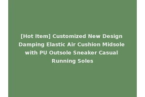 [Hot Item] Customized New Design Damping Elastic Air Cushion Midsole with PU Outsole Sneaker Casual Running Soles