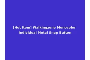[Hot Item] Walkingzone Monocolor Individual Metal Snap Button